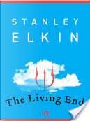 The Living End by Stanley Elkin