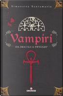 Vampiri by Simonetta Santamaria
