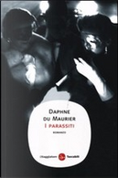 I parassiti by Daphne Du Maurier