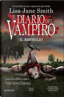 Il risveglio. Il diario del vampiro by Lisa Jane Smith