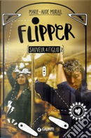 Flipper vol. 2 by Marie-Aude Murail