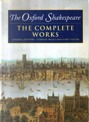 The Oxford Shakespeare: the Complete Works by William Shakespeare