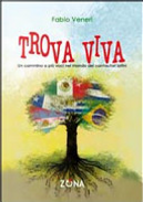 Trova viva by Fabio Veneri