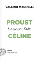 Proust e Céline by Valerio Magrelli