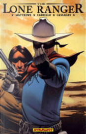 The Lone Ranger 4 by Brett Matthews