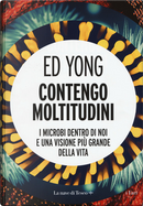 Contengo moltitudini by Ed Yong