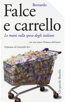 Falce e carrello by Bernardo Caprotti
