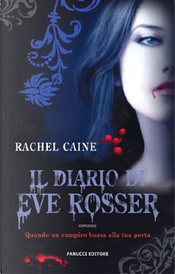 Il diario di Eve Rosser by Rachel Caine