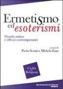 Ermetismo ed esoterismi by Michela Zago, Paolo Scarpi