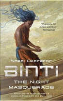 The Night Masquerade by Nnedi Okorafor