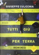 Tutti giù per terra - Remixed by Giuseppe Culicchia