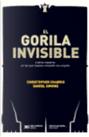 El gorila invisible by Christopher F. Chabris