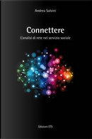 Connettere. L'analisi di rete nel servizio sociale by Andrea Salvini