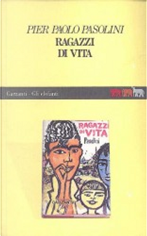 Ragazzi di vita by Pier Paolo Pasolini