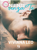 Niente senza te by Viviana Leo