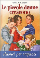Le piccole donne crescono by Louisa May Alcott