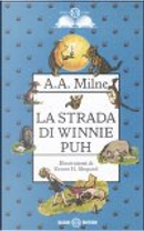 La strada di Winnie Puh by A. A. Milne