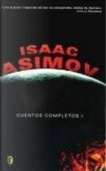 Cuentos completos I by Isaac Asimov