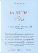 La sintesi dello yoga 2 by Aurobindo (sri)