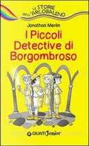 I piccoli detective di Borgombroso by Jonathan Merlin