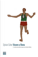 Vincere a Roma by Sylvain Coher