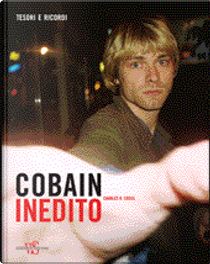 Cobain inedito by Charles R. Cross