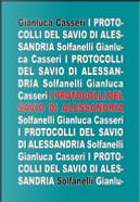 I protocolli del savio di Alessandria. Umberto Eco nel romanzesco mondo dei savi di Sion by Gianluca Casseri
