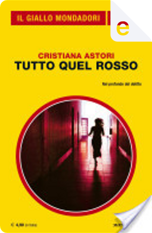 Tutto quel rosso by Cristiana Astori
