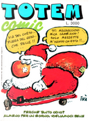 Totem Comic n. 107, anno VI, 15 dicembre 1992 by Alfonso López, Binet, Daniel Goossens, David Lubrano, Edika, Fer, Hoviv, Ivà, José Luis Martin, Luca Boschi, Oscar, Philippe Foerster, Sergio Aragones, T. P. Bigart, Tha, Xavier Roca