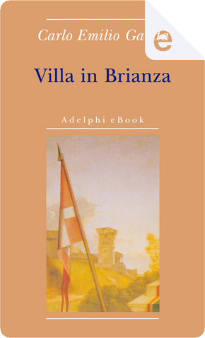 Villa in Brianza by Carlo Emilio Gadda