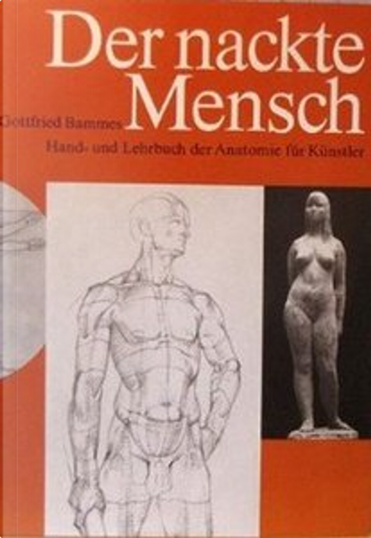 Der nackte mensch by gottfried bammes english