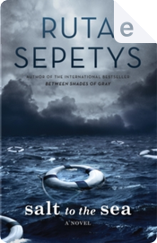Salt to the Sea by Ruta Sepetys