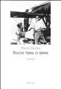 Finché terra ci separi by Marco Gindro