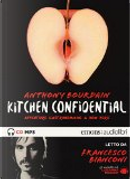 Kitchen confidential by Anthony Bourdain