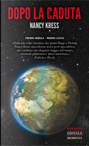 Dopo la caduta by Nancy Kress