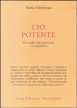 L'io potente by Moshe Feldenkrais