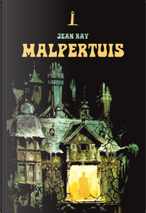 Malpertuis by Jean Ray