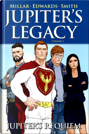 Jupiter's legacy vol. 3 by Mark Millar