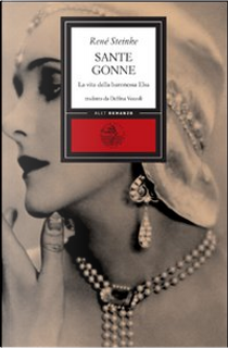 Sante gonne by René Steinke