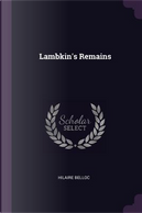 Lambkin's Remains by Hilaire Belloc