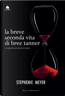 La breve seconda vita di Bree Tanner by Stephenie Meyer