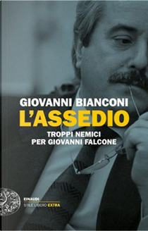 L'assedio by Giovanni Bianconi