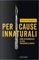 Per cause innaturali by Richard Shepherd