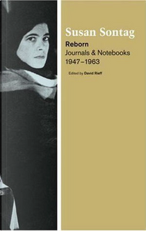 Reborn by Rieff, Sontag, Susan Sontag
