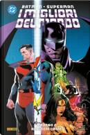Batman/Superman - I migliori del mondo vol. 4 by Christopher Cantwell, Cullen Bunn, Dennis Culver, Mark Waid, Stephanie Williams