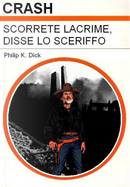 Scorrete lacrime, disse lo sceriffo by Alberto Sarcinelli, Alessandra Daniele, Alessandro Calvi, Alessandro Villari, Daniele Barbieri, Emanuele Manco, Evangelisti Valerio, Fernando Fazzari, Gigi Greco, Giovanni De Matteo, Giovanni Di Iacovo, John Grady, Luca Masali, Luca Volpino, Valerio Farinelli Scorrete lacrime, disse lo sceriffo by Alberto Sarcinelli, Alessandra Daniele, Alessandro Calvi, Alessandro Villari, Daniele Barbieri, Emanuele Manco, Evangelisti Valerio, Fernando Fazzari, Gigi Greco, Giovanni De Matteo, Giovanni Di Iacovo, John Grady, Luca Masali, Luca Volpino, Valerio Farinelli
