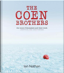 The Coen Brothers by Ian Nathan