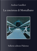 La coscienza di Montalbano by Andrea Camilleri