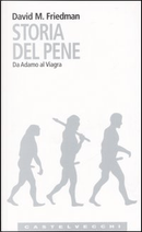 Storia del pene by David M. Friedman
