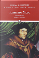 Tommaso Moro by Anthony Munday, Henry Chettle, Thomas Dekker, Thomas Heywood, William Shakespeare